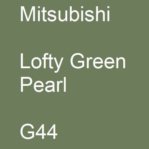 Mitsubishi, Lofty Green Pearl, G44.